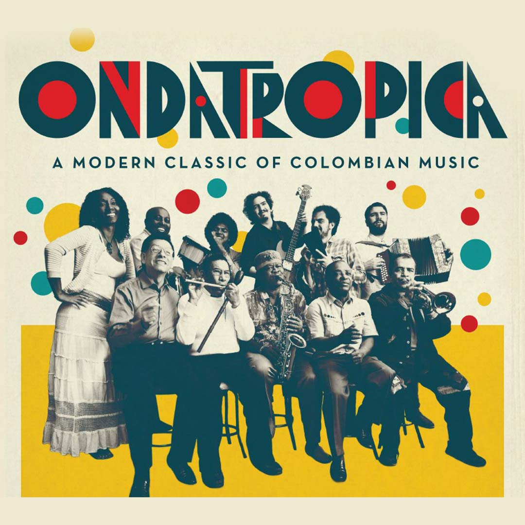 Ondatrópica: la receta para un clásico instantáneo