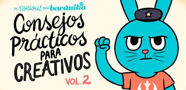 Consejos prácticos para creativos, vol. 2