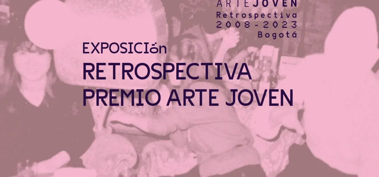La Retrospectiva del Premio Arte Joven 2008-2023 llega a Atrio, Bogotá