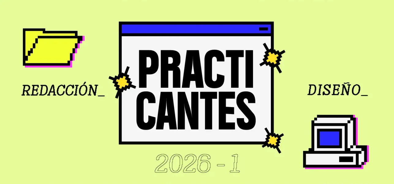 Buscamos practicantes para Bacánika y revista Bienestar Colsanitas